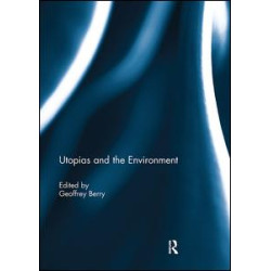 Utopias and the Environment Utopias and the Environment