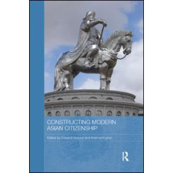 Constructing Modern Asian Citizenship Constructing Modern Asian Citizenship
