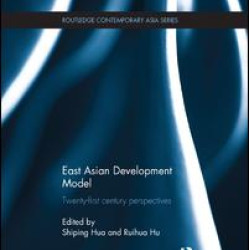 East Asian Development Model East Asian Development Model