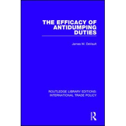 The Efficacy of Antidumping Duties The Efficacy of Antidumping Duties