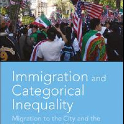 Immigration and Categorical Inequality Immigration and Categorical Inequality