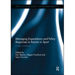 Managing Expectations and Policy Responses to Racism in Sport Managing Expectations and Policy Responses to Racism in Sport