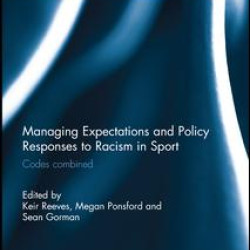 Managing Expectations and Policy Responses to Racism in Sport