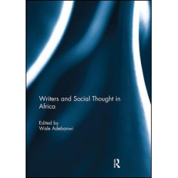 Writers and Social Thought in Africa Writers and Social Thought in Africa