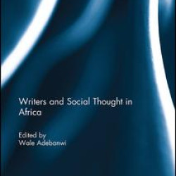 Writers and Social Thought in Africa Writers and Social Thought in Africa