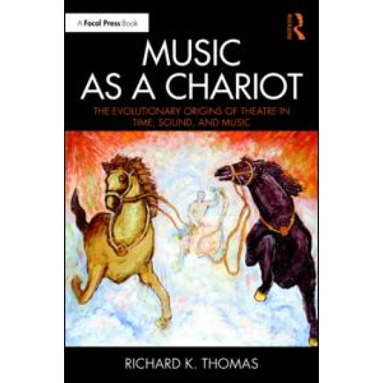 Music as a Chariot Music as a Chariot