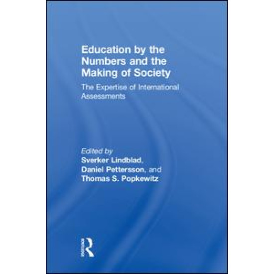Education by the Numbers and the Making of Society