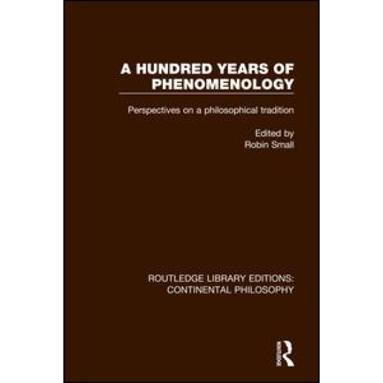 A Hundred Years of Phenomenology A Hundred Years of Phenomenology