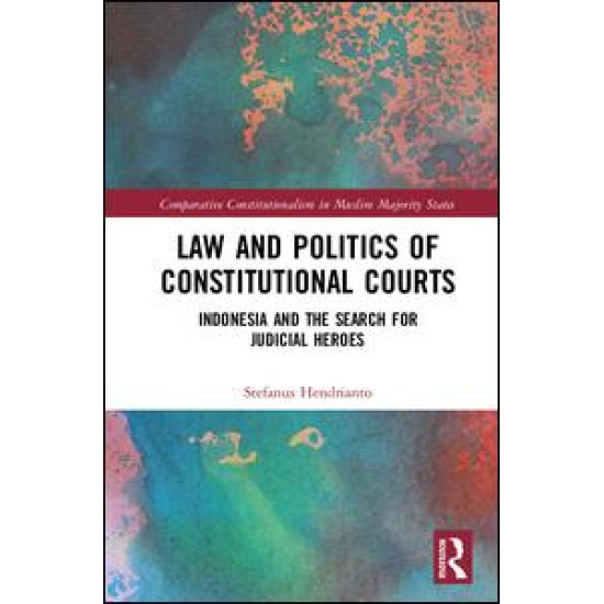 Law and Politics of Constitutional Courts Law and Politics of Constitutional Courts