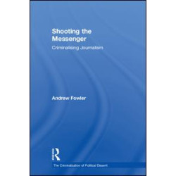 Shooting the Messenger Shooting the Messenger