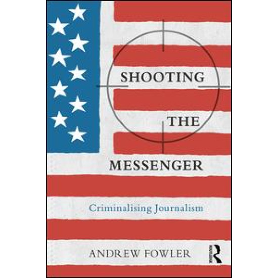 Shooting the Messenger