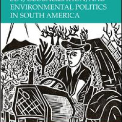 Soy, Globalization, and Environmental Politics in South America