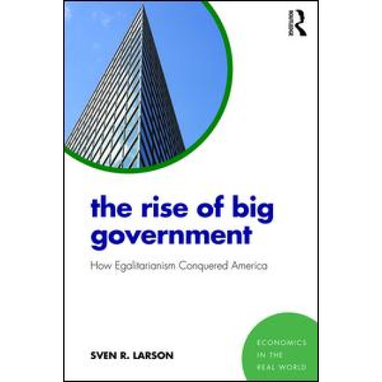 The Rise of Big Government The Rise of Big Government