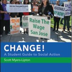 CHANGE! A Student Guide to Social Action CHANGE! A Student Guide to Social Action