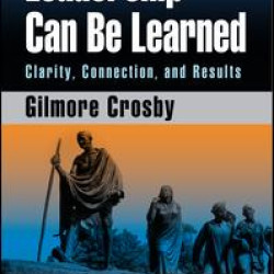 Leadership Can Be Learned Leadership Can Be Learned