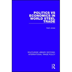 Politics vs Economics in World Steel Trade