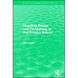 Teaching Design and Technology in the Primary School (1993)