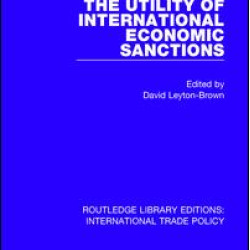 The Utility of International Economic Sanctions