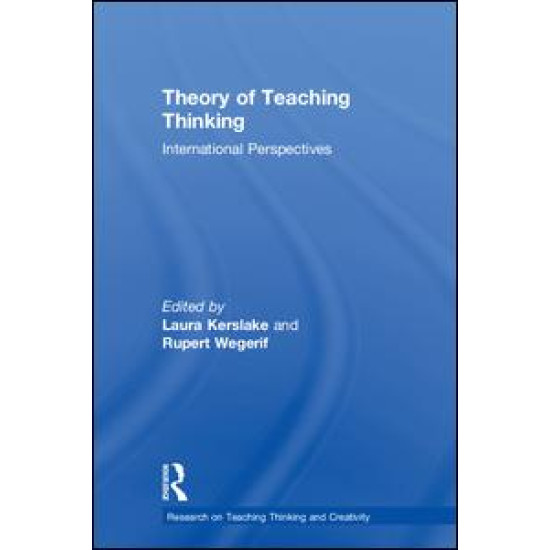 Theory of Teaching Thinking Theory of Teaching Thinking