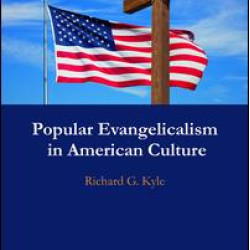 Popular Evangelicalism in American Culture