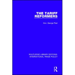 The Tariff Reformers The Tariff Reformers