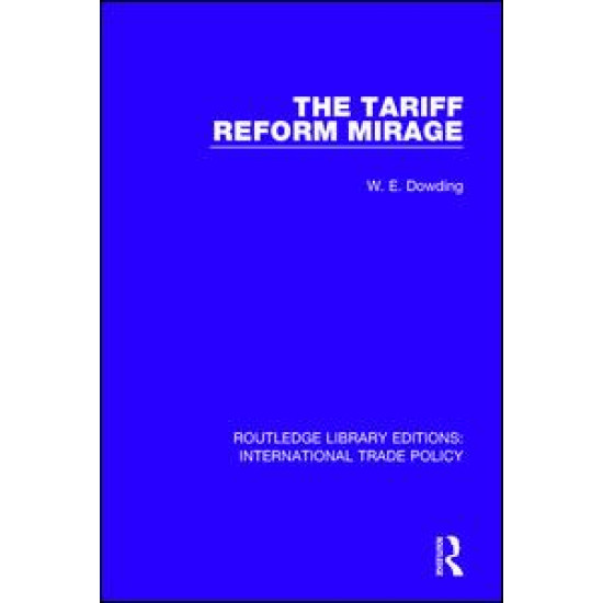 The Tariff Reform Mirage