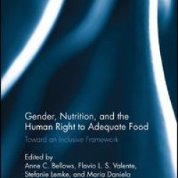 Gender, Nutrition, and the Human Right to Adequate Food Gender, Nutrition, and the Human Right to Adequate Food