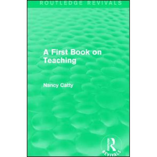 A First Book on Teaching (1929) A First Book on Teaching (1929)
