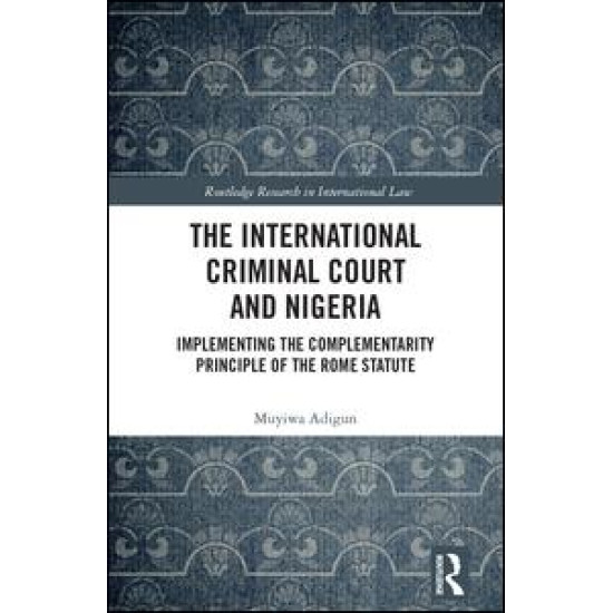 The International Criminal Court and Nigeria