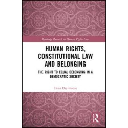 Human Rights, Constitutional Law and Belonging Human Rights, Constitutional Law and Belonging