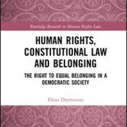 Human Rights, Constitutional Law and Belonging Human Rights, Constitutional Law and Belonging