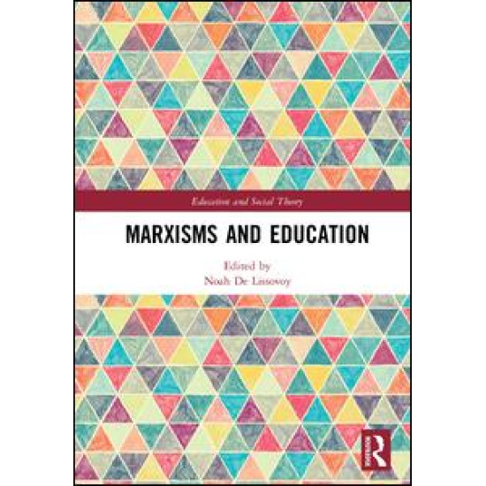 Marxisms and Education Marxisms and Education