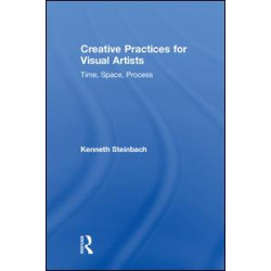 Creative Practices for Visual Artists
