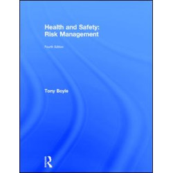 Health and Safety: Risk Management