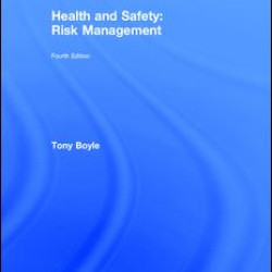 Health and Safety: Risk Management