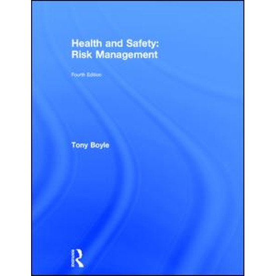 Health and Safety: Risk Management