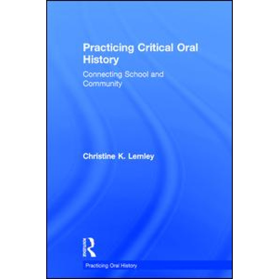 Practicing Critical Oral History
