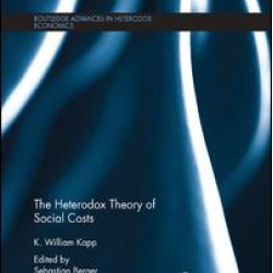 The Heterodox Theory of Social Costs The Heterodox Theory of Social Costs