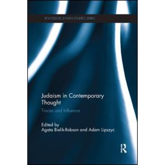 Judaism in Contemporary Thought Judaism in Contemporary Thought