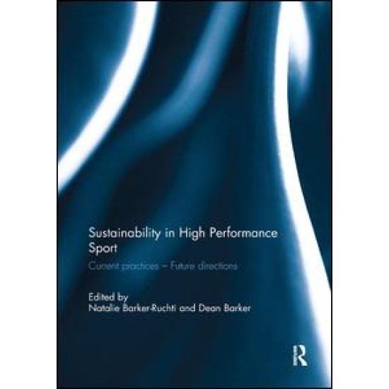 Sustainability in high performance sport Sustainability in high performance sport