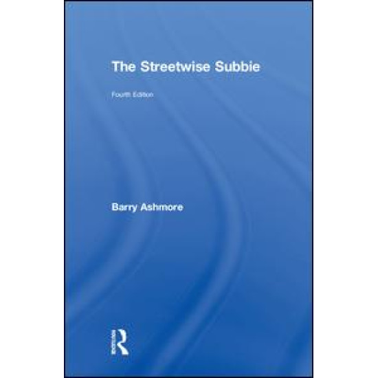 The Streetwise Subbie, 4th Edition The Streetwise Subbie, 4th Edition