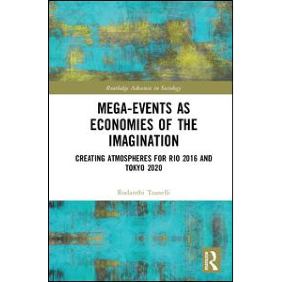 Mega-Events as Economies of the Imagination Mega-Events as Economies of the Imagination