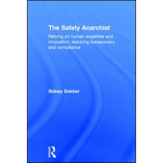 The Safety Anarchist The Safety Anarchist