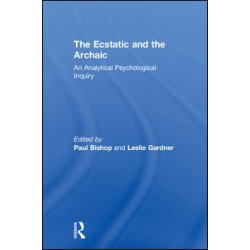 The Ecstatic and the Archaic The Ecstatic and the Archaic