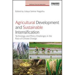 Agricultural Development and Sustainable Intensification Agricultural Development and Sustainable Intensification