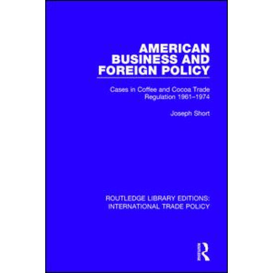 American Business and Foreign Policy