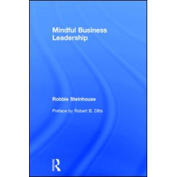 Mindful Business Leadership Mindful Business Leadership