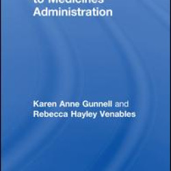 A Practical Guide to Medicine Administration A Practical Guide to Medicine Administration