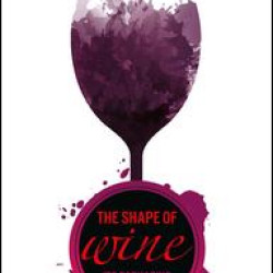 The Shape of Wine The Shape of Wine