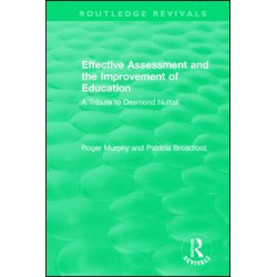 Effective Assessment and the Improvement of Education Effective Assessment and the Improvement of Education